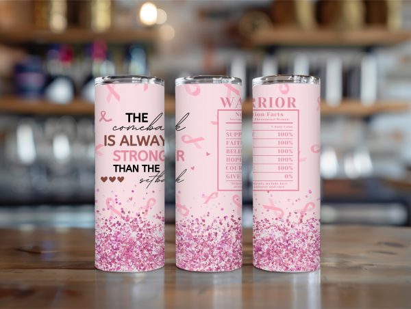 Pink ribbon warrior 20oz tumbler