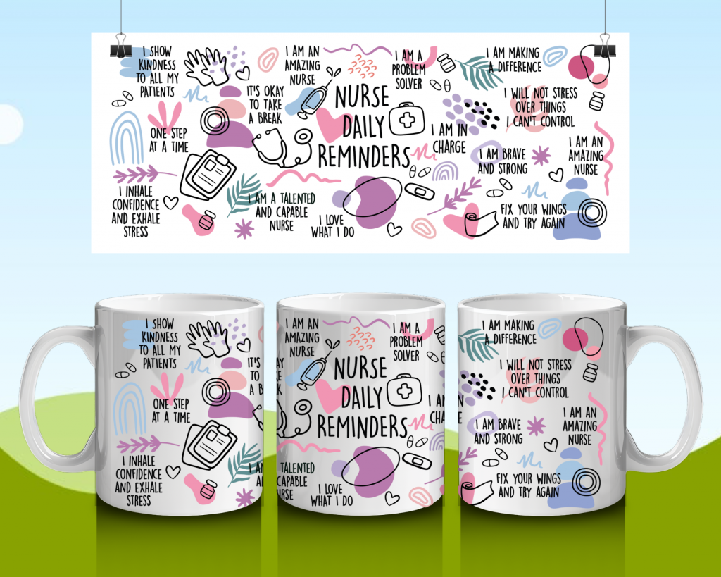 Nurse daily Reminders mug