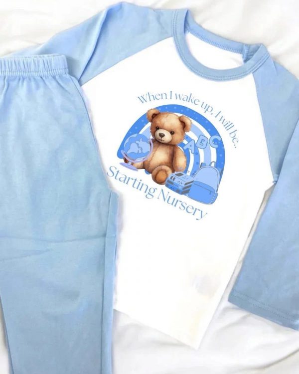 When I wake up I will be…Starting Nursery
